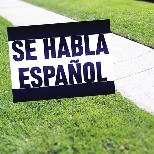Se Habla Espanol Coroplast Yard Sign