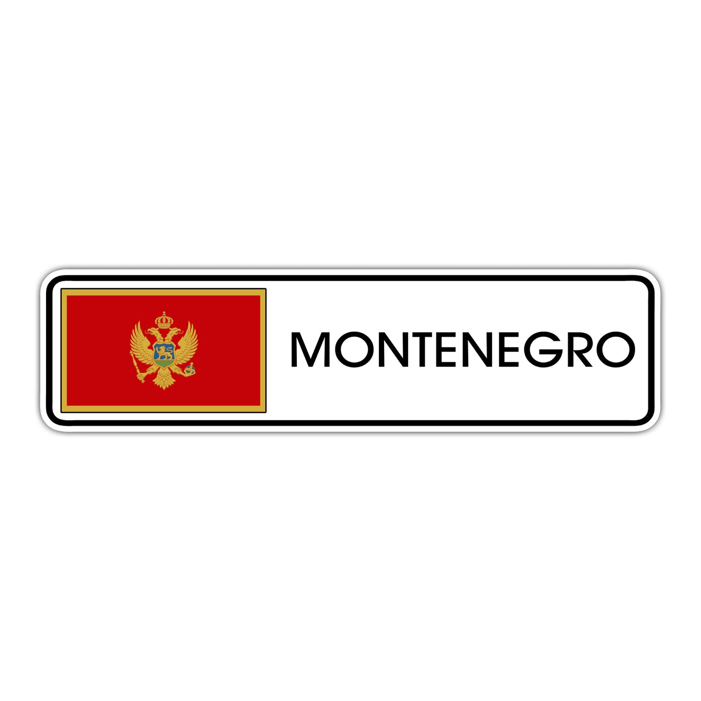 Montenegro Country Flag Aluminum Sign