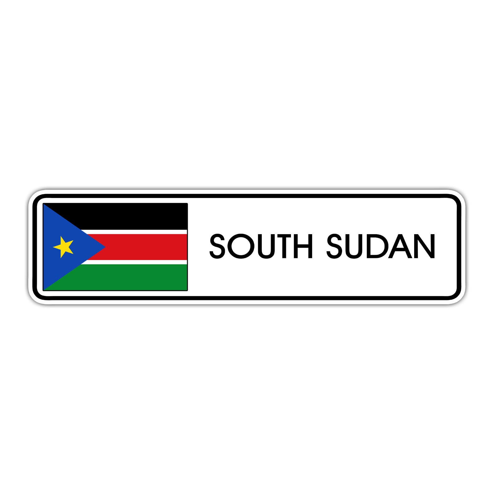 South Sudan Country Flag Aluminum Street Sign – Sign Fever