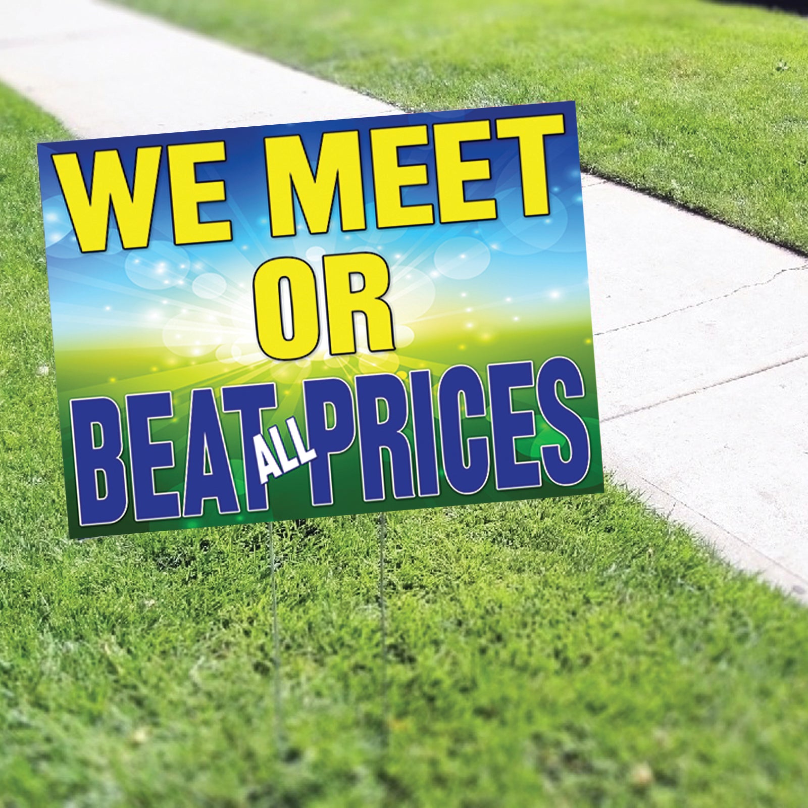 We Meet Or Beat All Prices Coroplast Yard Sign – Sign Fever