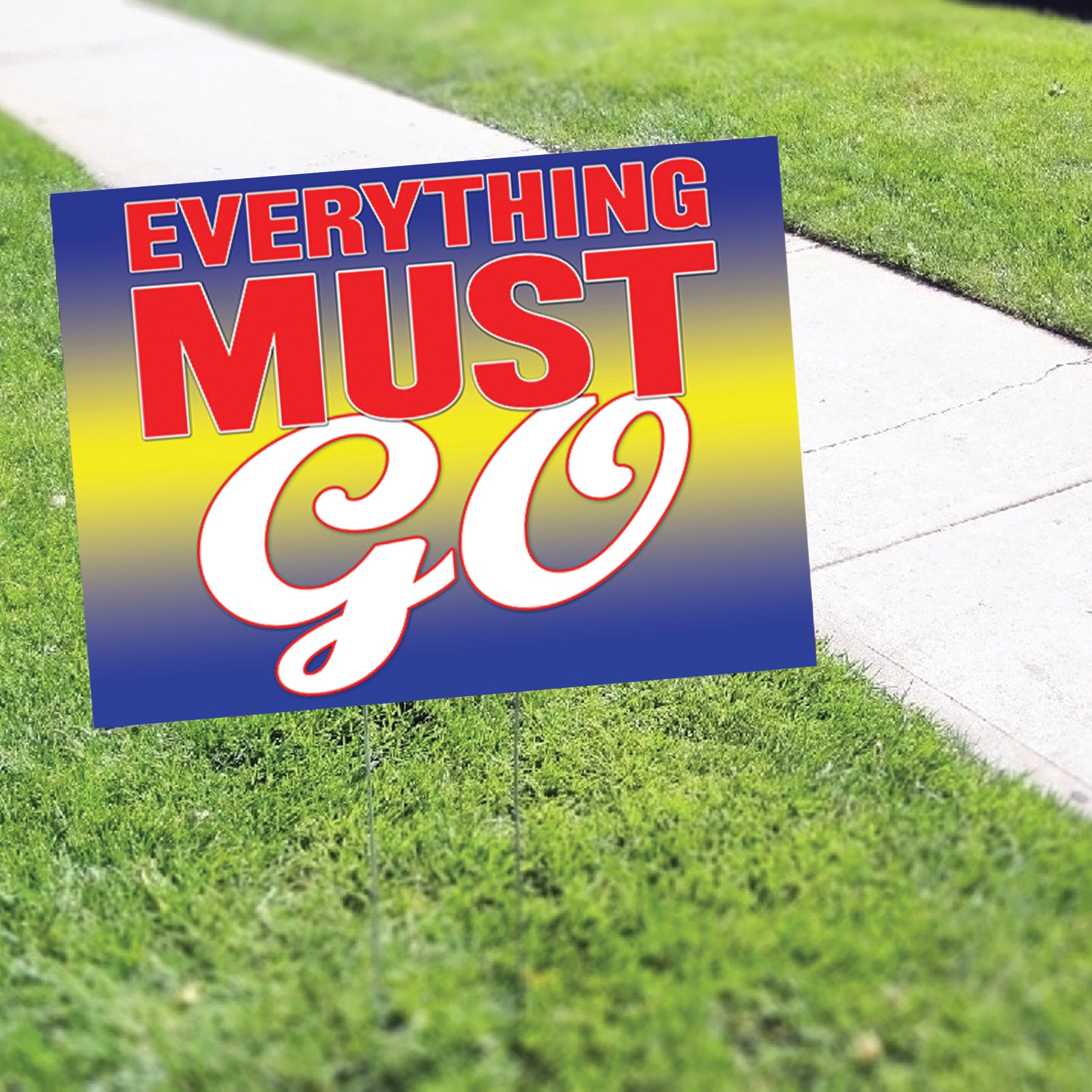 Every Thing Must Go Coroplast Yard Sign