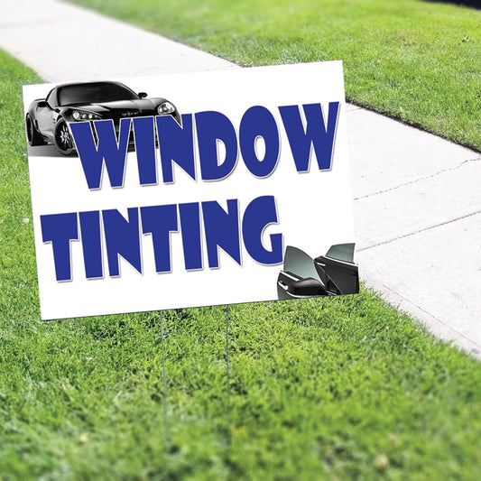 Window Tinting Service Coroplast Yard Sign