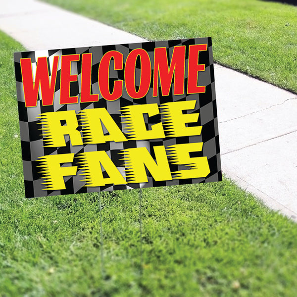 Welcome Race Fans Coroplast Yard Sign - Sign Fever