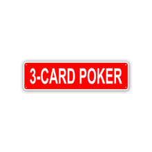 3-Card Poker Aluminum Street Sign Red