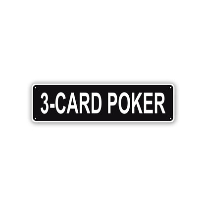 3-Card Poker Aluminum Street Sign Black
