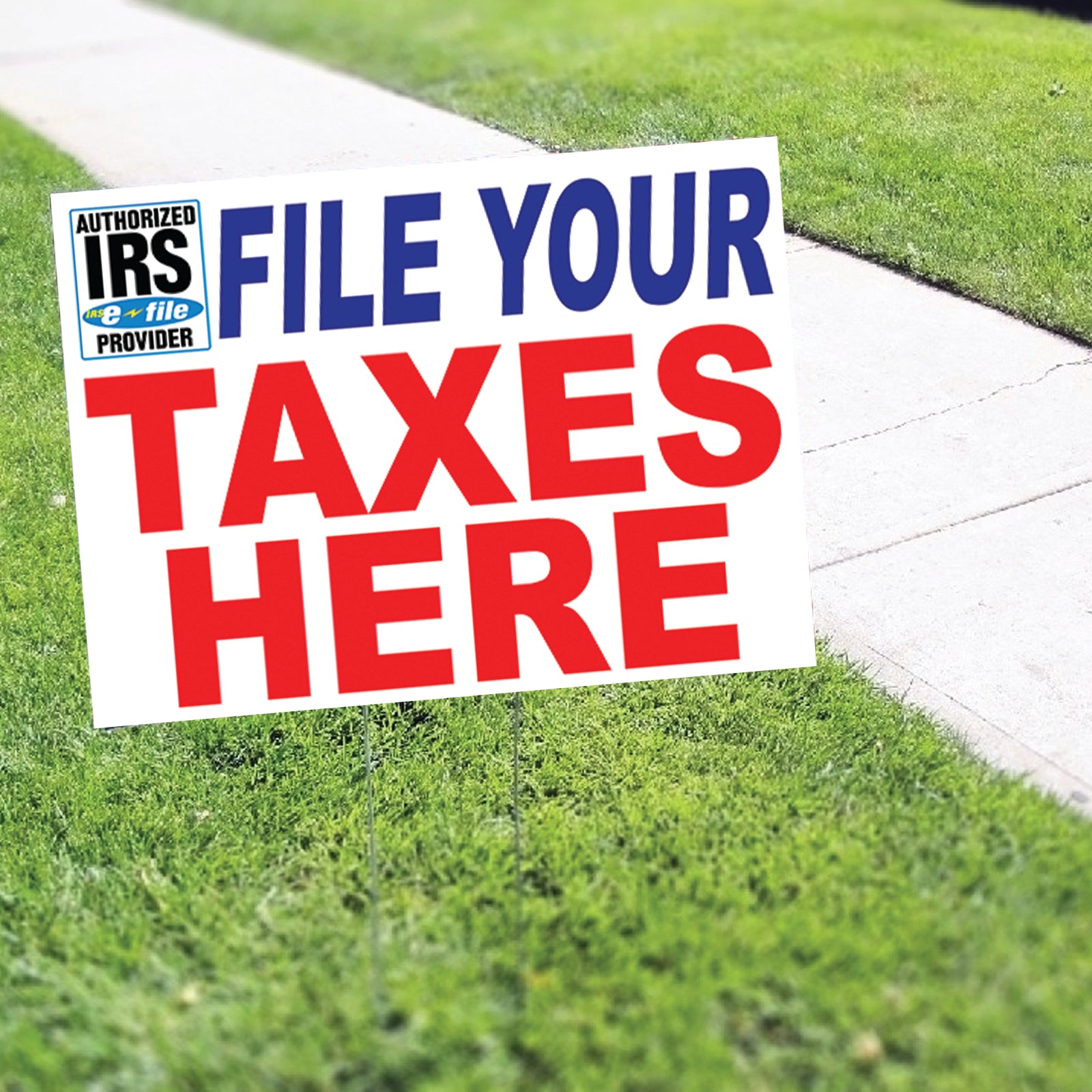 File Your Tax Here IRS Coroplast Yard Sign – Sign Fever