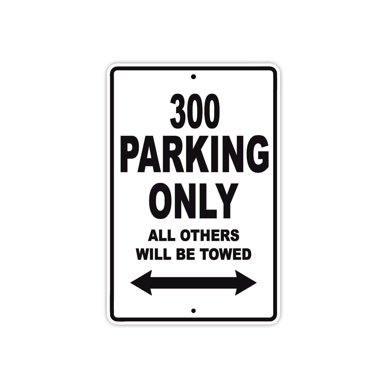 300 Motorcycle Parking Only All Others Will Be Towed Sign (Black)