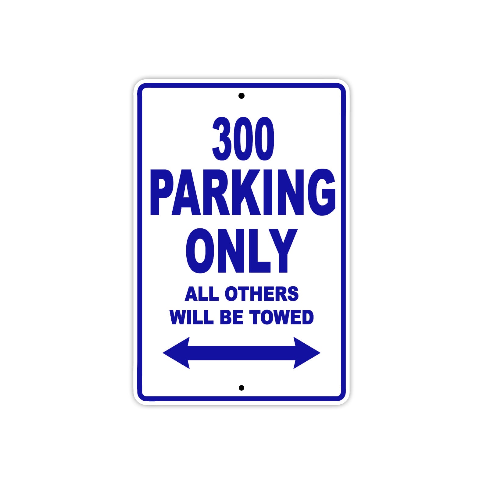 300 Motorcycle Parking Only All Others Will Be Towed Sign (Blue)