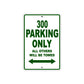 300 Motorcycle Parking Only All Others Will Be Towed Sign (Green)