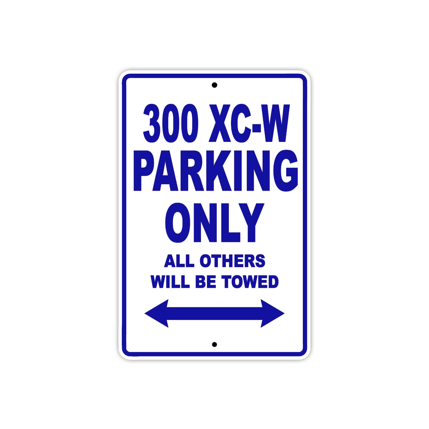 300 XC-W Motorcycle Parking Only All Others Will Be Towed Metal Sign plate