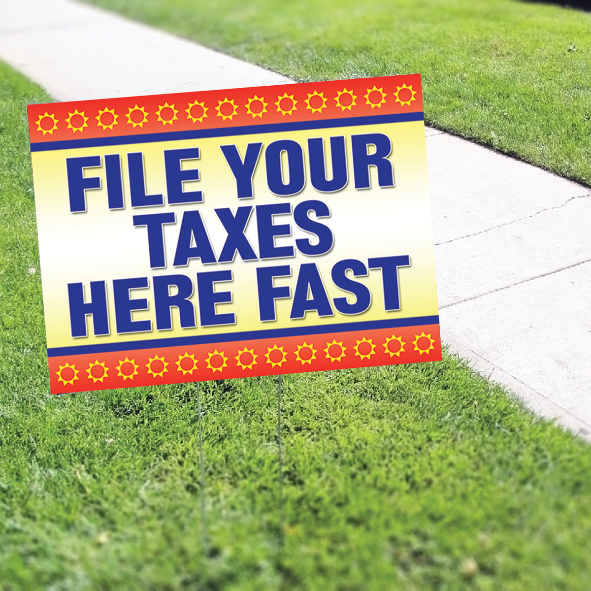 File Your Tax Here Fast Coroplast Yard Sign – Sign Fever