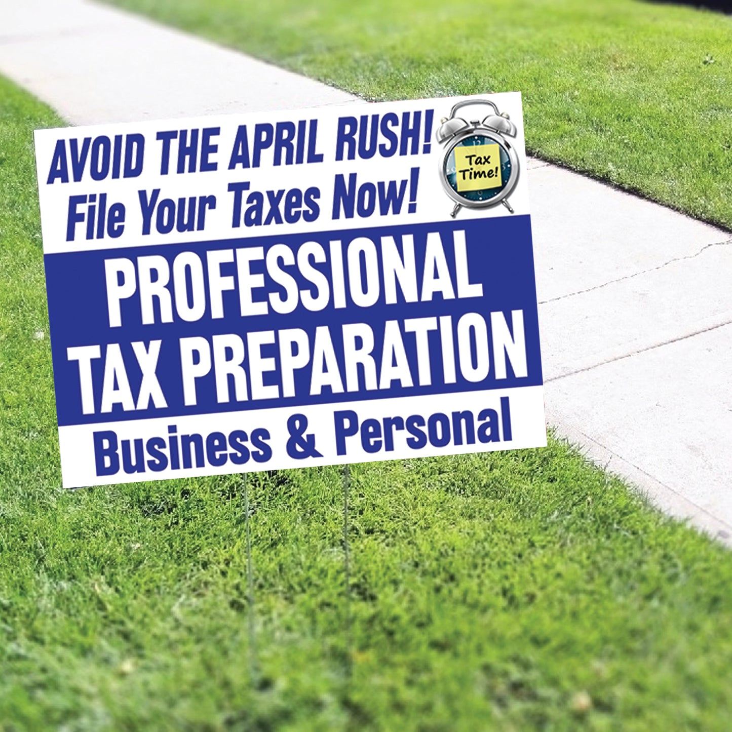 File Your Tax Now! Professional Tax Preparation Coroplast Yard Sign