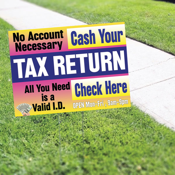 Returns Signage Tax Return Coroplast Yard Sign - Sign Fever