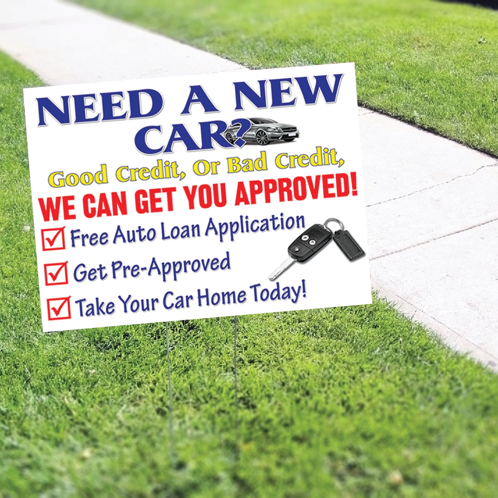 Need A New Car Coroplast Yard Sign