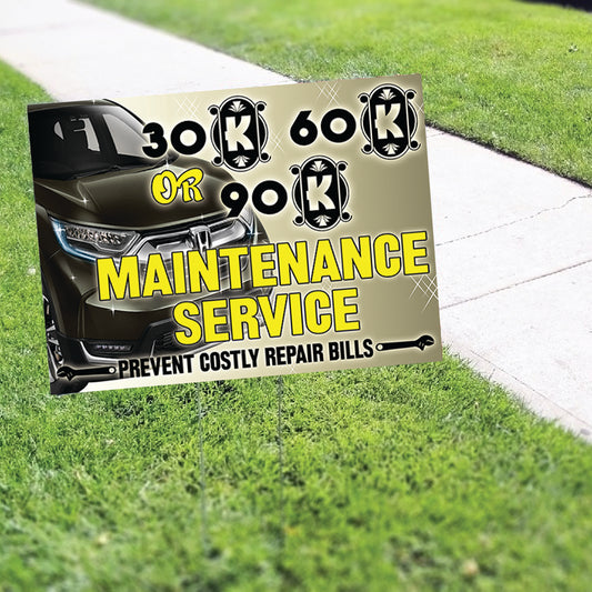 30K 60K 90K Maintenance Service Coroplast Yard Sign