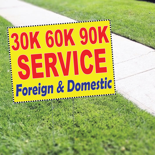 30K 60K 90K Service Coroplast Yard Sign