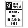 30 Minute Loading And Unloading Zone Aluminum Metal Plate Sign (Black)