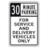 30 Minute Parking For Service And Delivery Vehicles Only