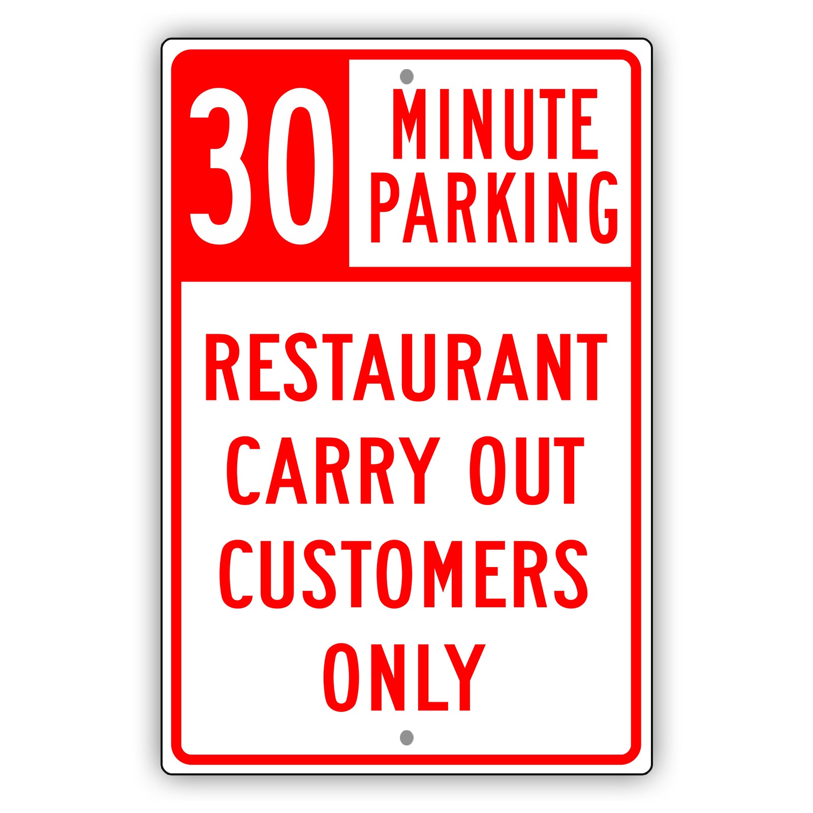 30 Minute Parking Restaurant Carry Out Customers Only