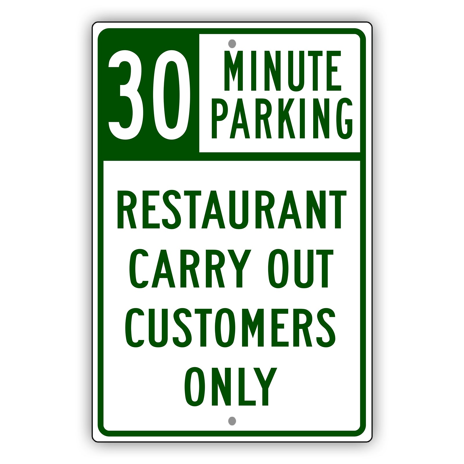 30 Minute Parking Restaurant Carry Out Customers Only