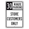 30 Minute Parking Store Customers Only