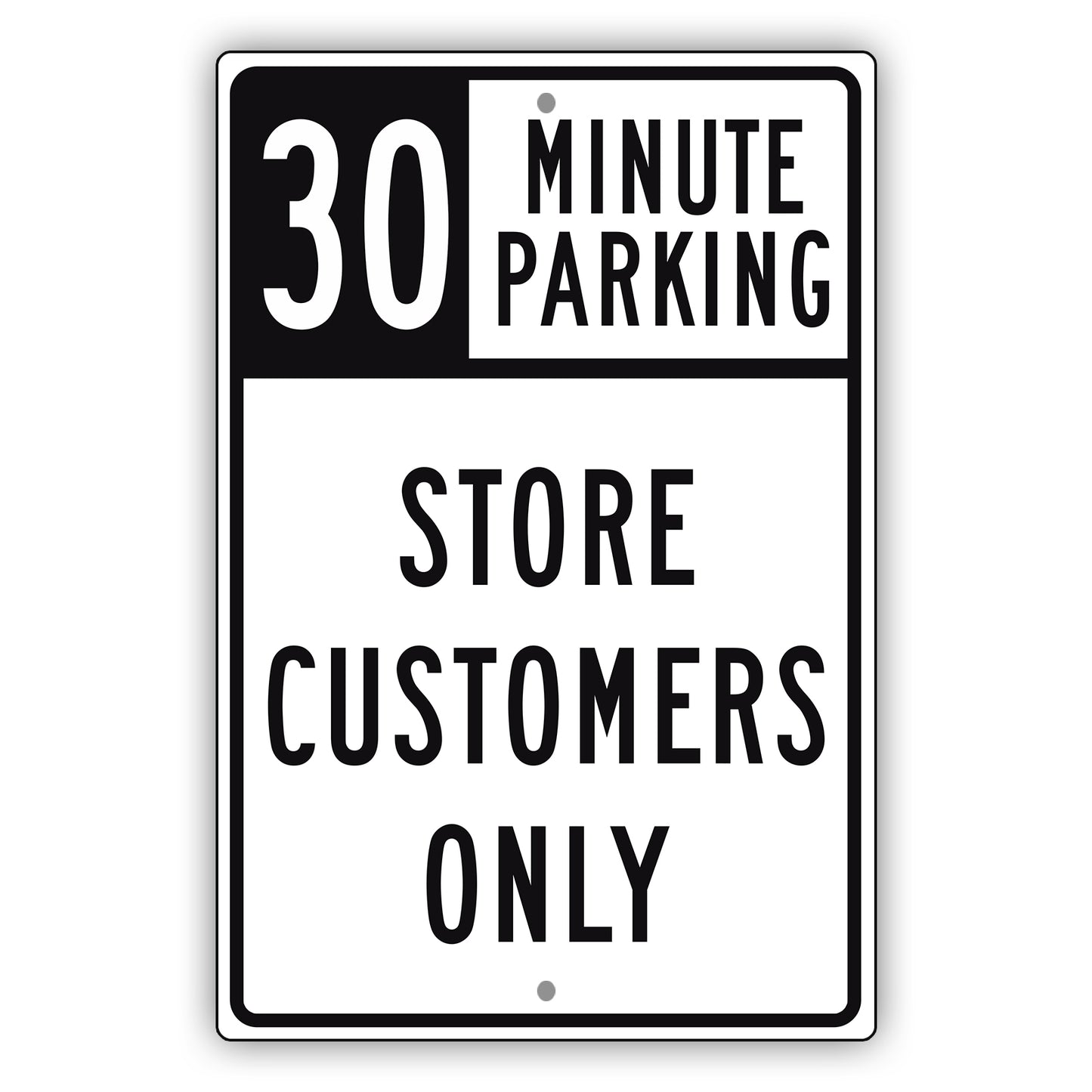 30 Minute Parking Store Customers Only