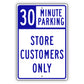 30 Minute Parking Store Customers Only