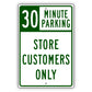 30 Minute Parking Store Customers Only