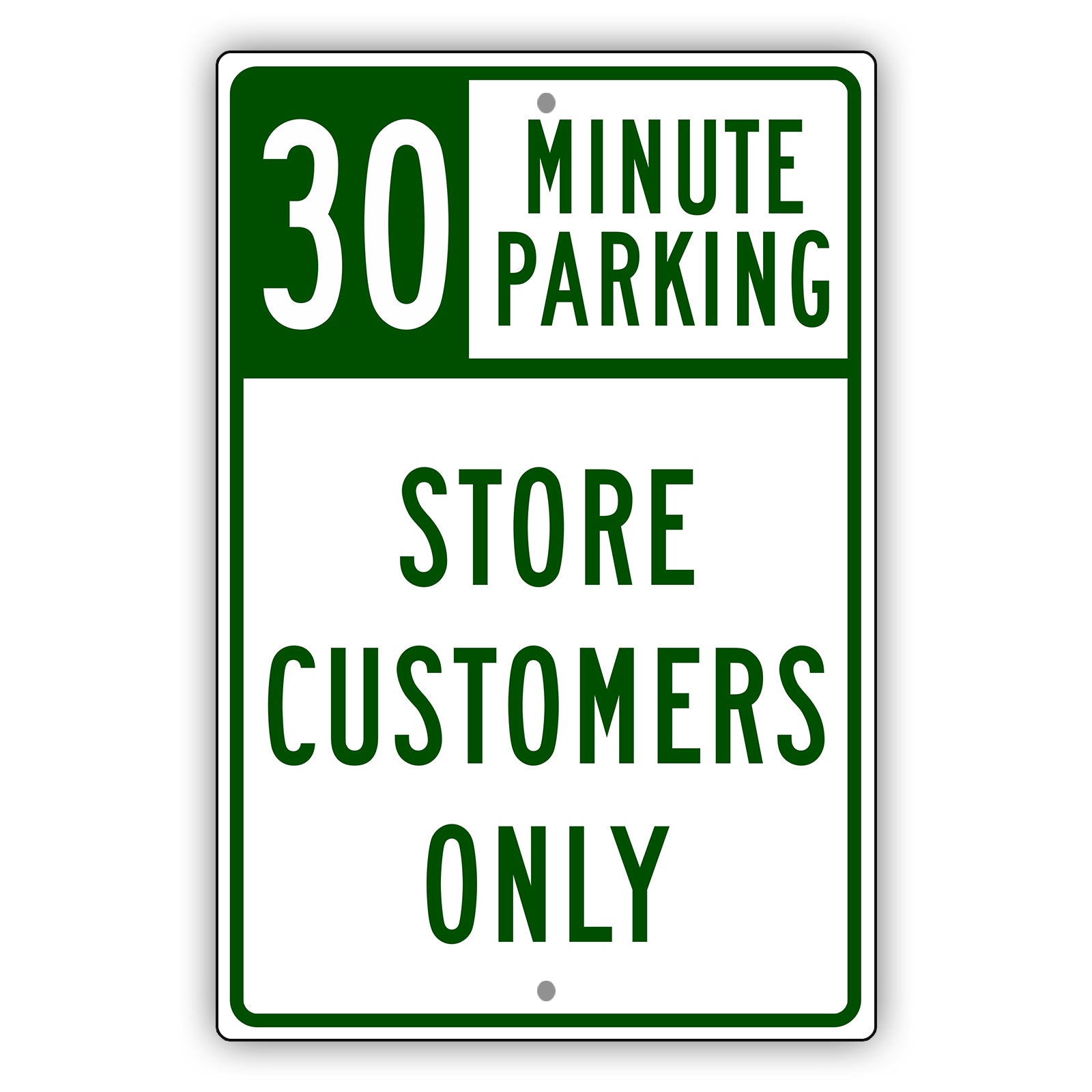 30 Minute Parking Store Customers Only