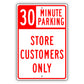 30 Minute Parking Store Customers Only