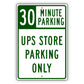 30 Minute Parking UPS Store Parking Only