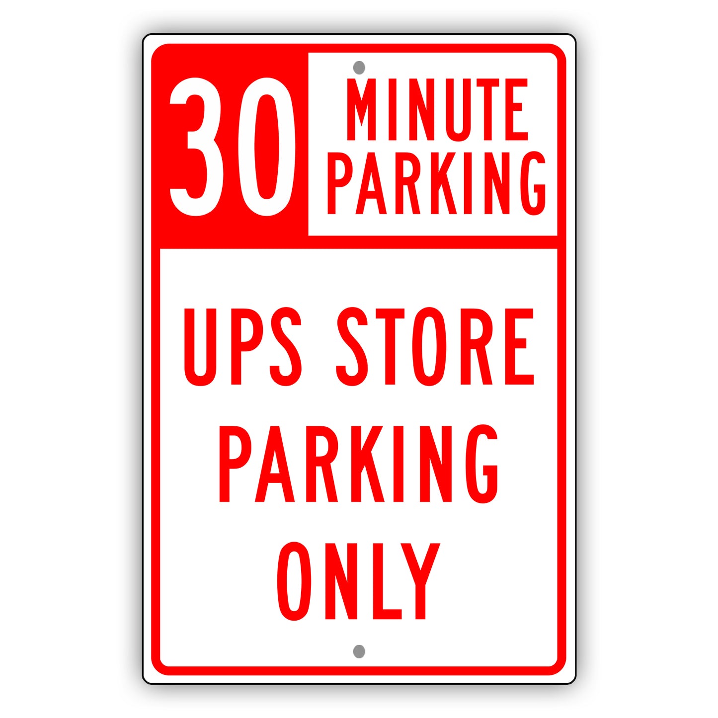 30 Minute Parking UPS Store Parking Only