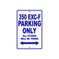 350 EXC-F Motorcycle Parking Only All Others Will Be Towed Metal Sign Plate