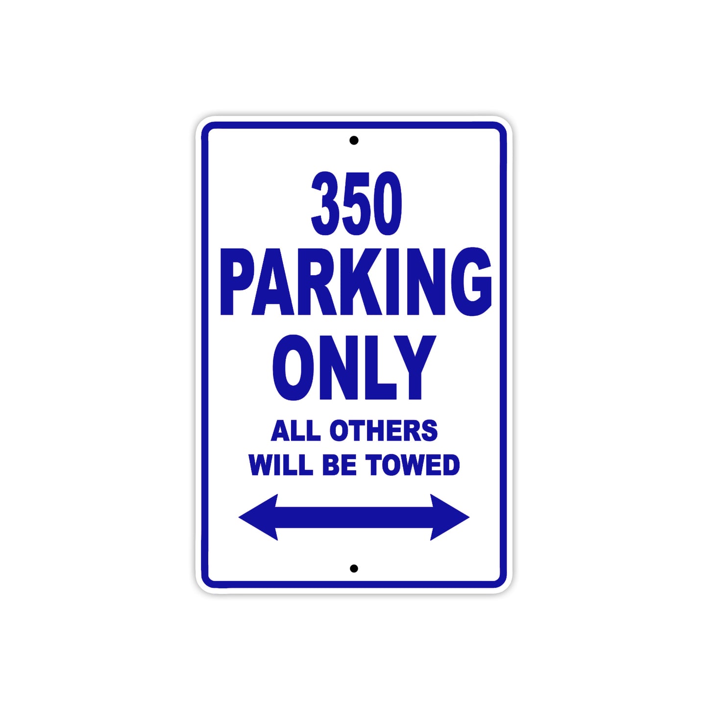 350 Motorcycle Parking Only All Others Will Be Towed Metal Sign  