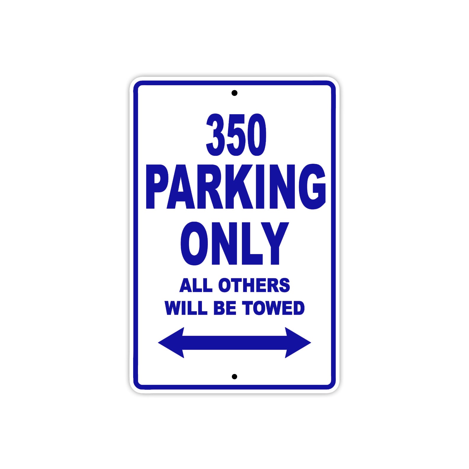 350 Motorcycle Parking Only All Others Will Be Towed Metal Sign  