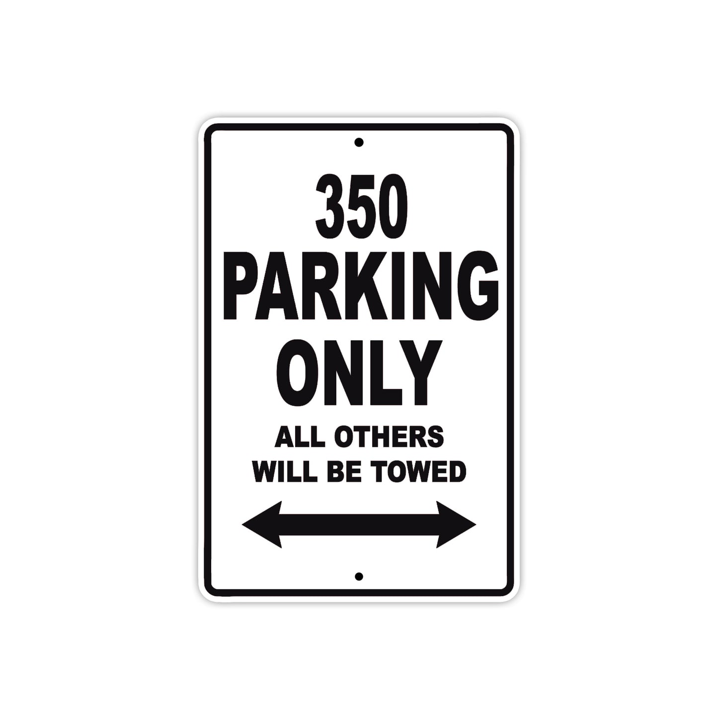 350 Motorcycle Parking Only All Others Will Be Towed Aluminum Metal Sign  