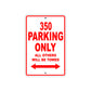 350 Motorcycle Parking Only All Others Will Be Towed Sign