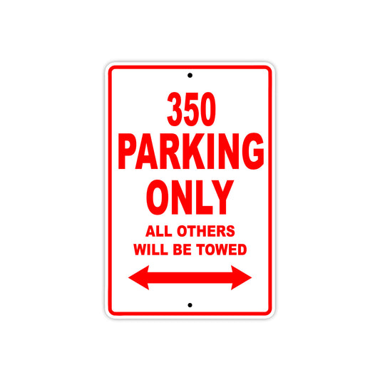 350 Motorcycle Parking Only All Others Will Be Towed Sign