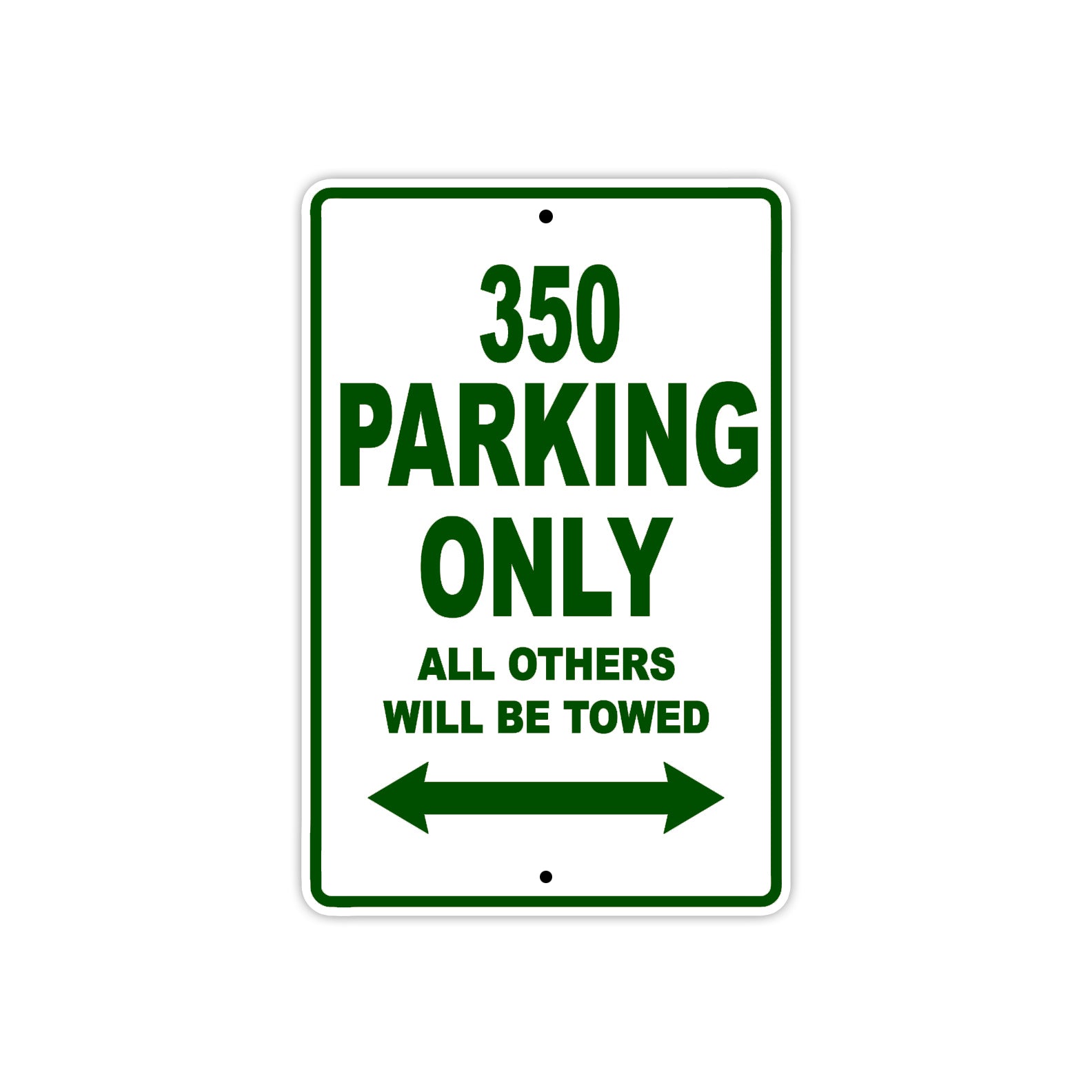 350 Motorcycle Parking Only All Others Will Be Towed Sign Plate