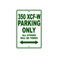 350 XCF-W Motorcycle Parking Only All Others Will Be Towed Sign Plate