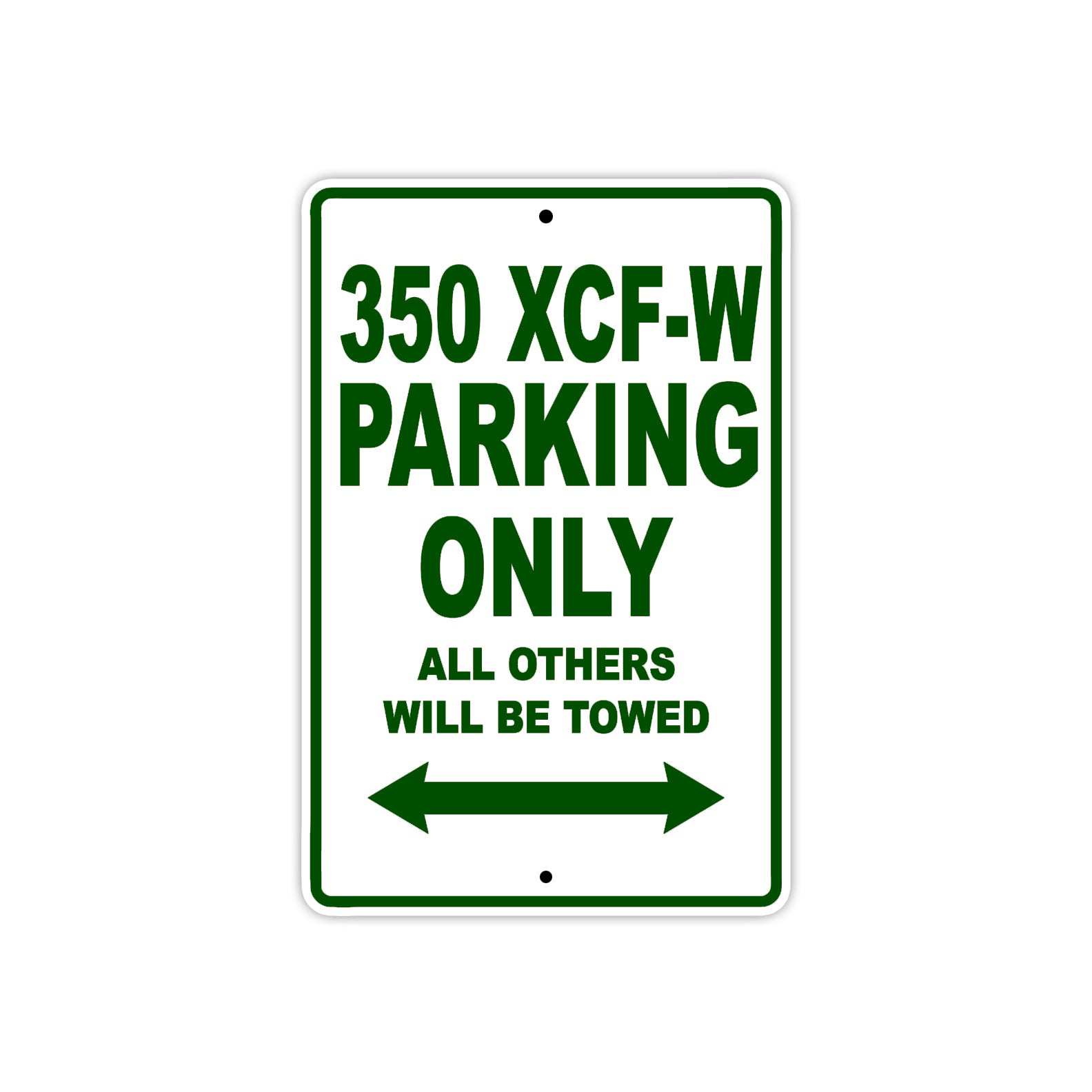 350 XCF-W Motorcycle Parking Only All Others Will Be Towed Sign Plate