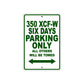 350 XCF-W Six Days Motorcycle Parking Only All Others Will Be Towed Sign Plate
