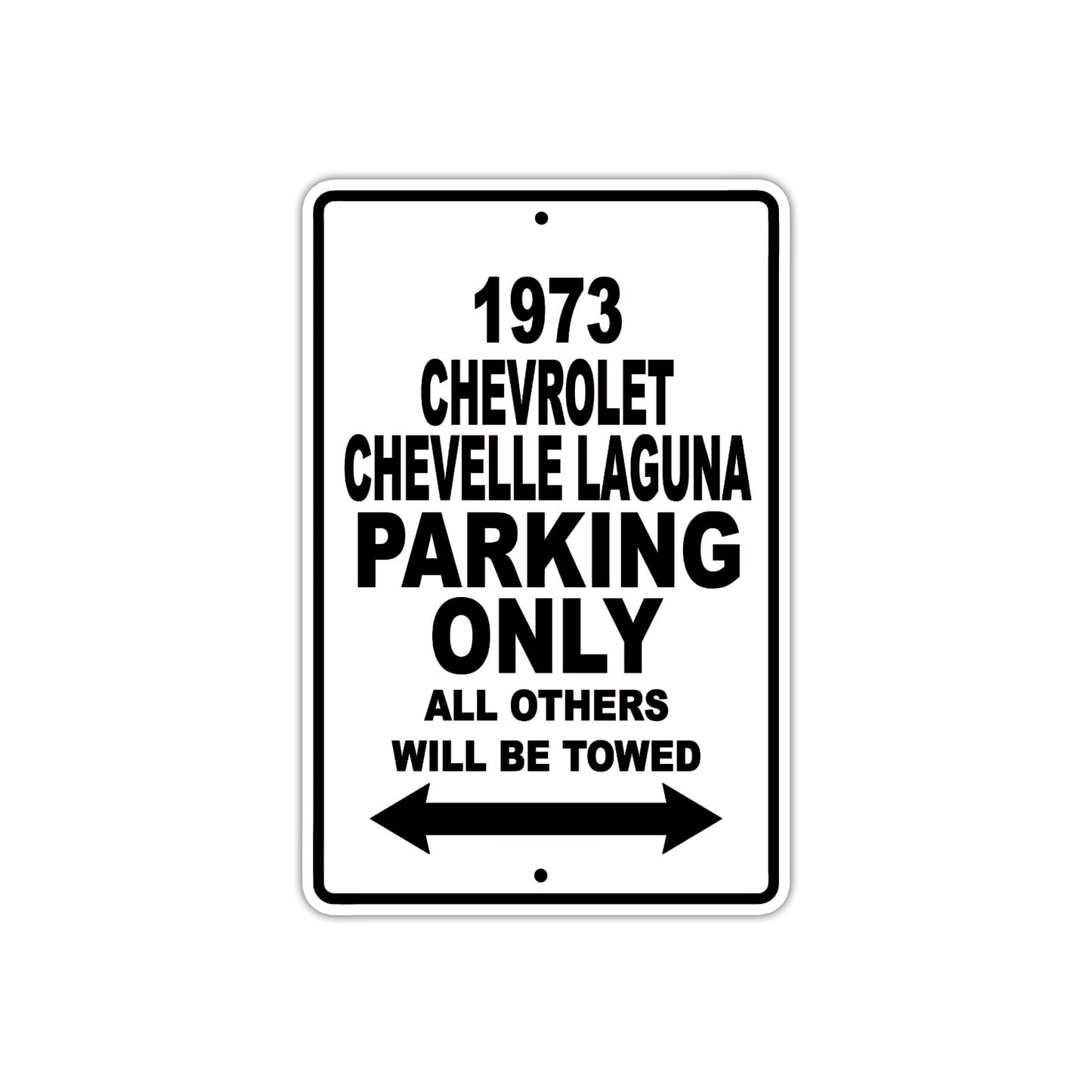 3 Chevrolet Chevelle Laguna Car Parking Only All Others Will Be Towed Metal Sign 