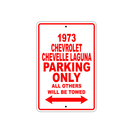 3 Chevrolet Chevelle Laguna Car Parking Only All Others Will Be Towed Sign