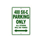 400 SX-C Motorcycle Parking Only All Others Will Be Towed Sign Plate