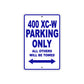 400 XC-W Motorcycle Parking Only All Others Will Be Towed Metal Sign Plate