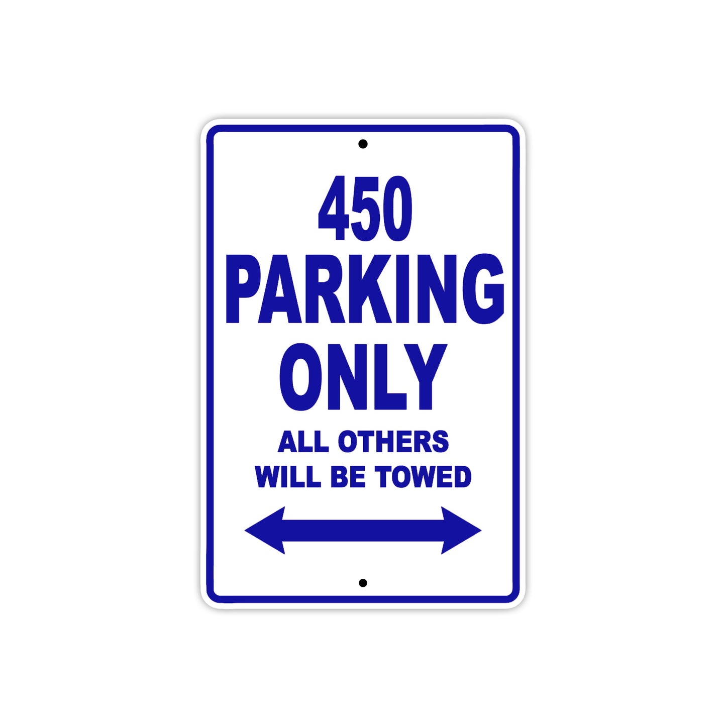 450 Motorcycle Parking Only All Others Will Be Towed Metal Sign Plate