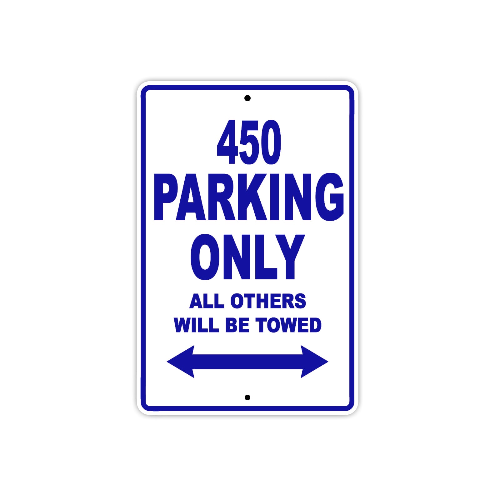 450 Motorcycle Parking Only All Others Will Be Towed Metal Sign Plate