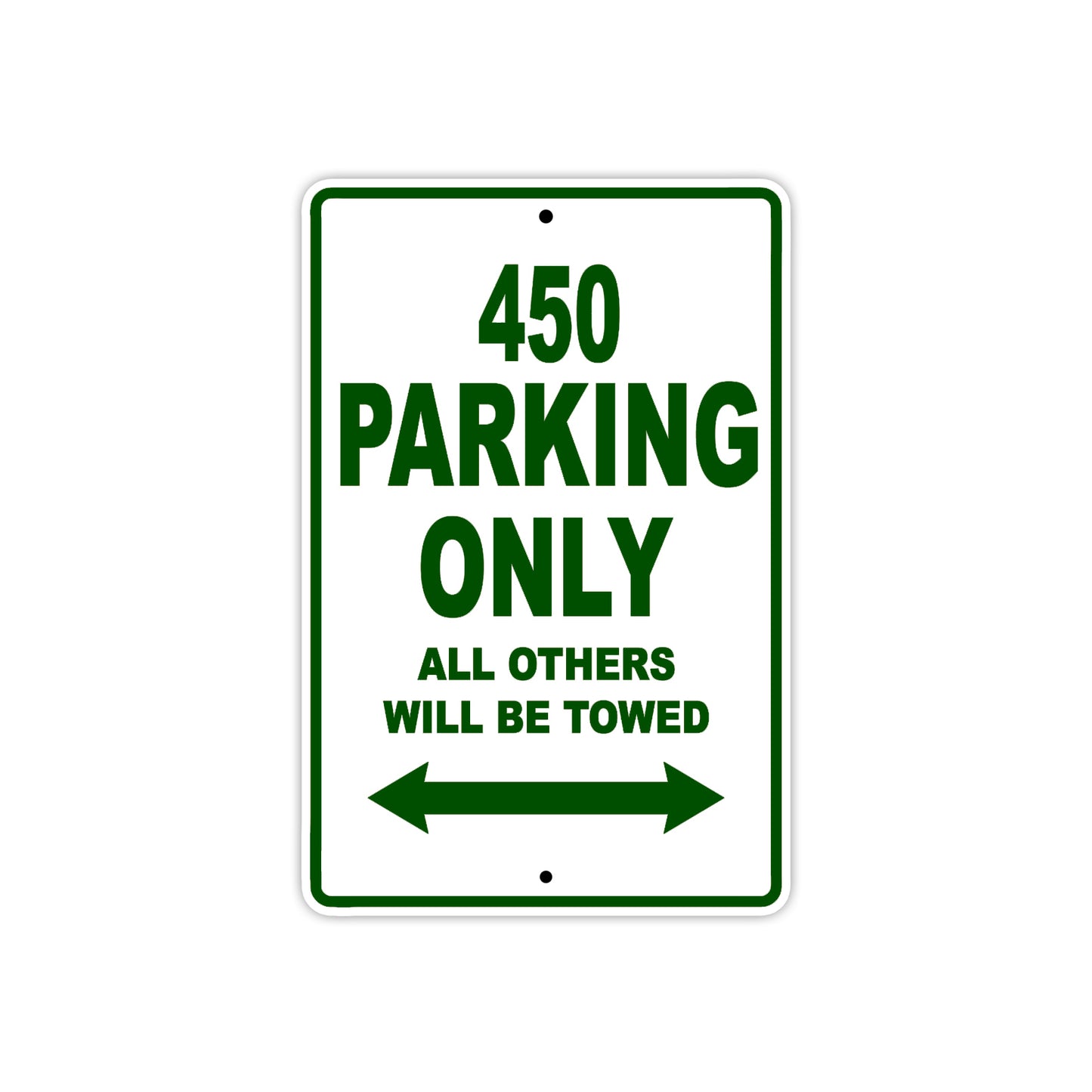 450 Motorcycle Parking Only All Others Will Be Towed Sign Plate