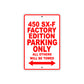 450 SX-F Factory Edition Motorcycle Parking Only All Others Will Be Towed Sign